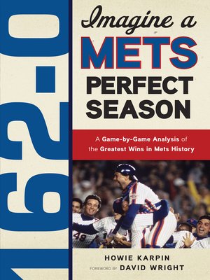 cover image of 162-0:  Imagine a Mets Perfect Season